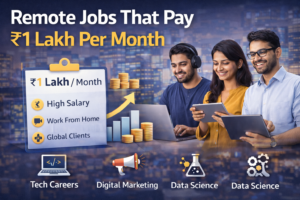 remote jobs that pay ₹1 lakh per month